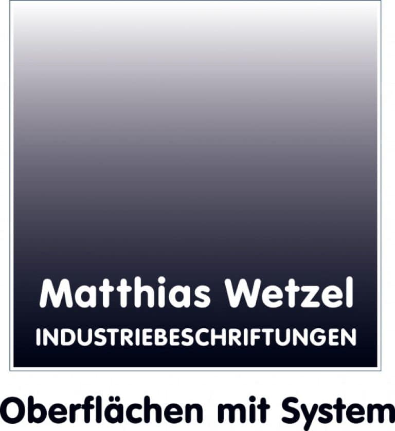 Matthias Wetzel INDUSTRIEBESCHRIFTUNGEN GmbH