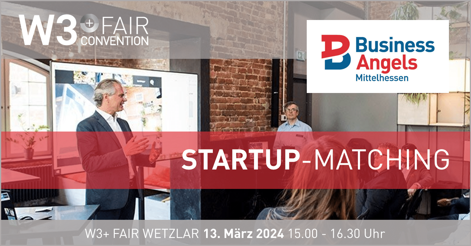 Business Angels Startup-Matching @ W3+ Fair Wetzlar 2024