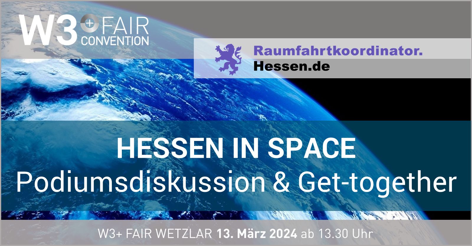 Hessen in space mit Podiumsdiskussion und Get-together auf der W3+ Fair in Wetzlar 2024